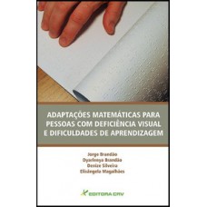 Adaptações matemáticas para pessoas com deficiência visual e dificuldades de aprendizagem