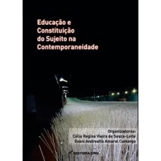 Educação e constituição do sujeito na contemporaneidade