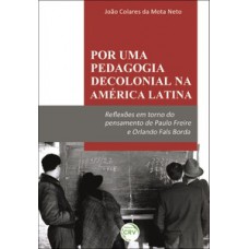 Por uma pedagogia decolonial na América Latina