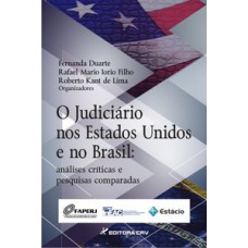 O judiciário nos Estados Unidos e no Brasil