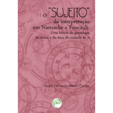 O “sujeito” da interpretação em Nietzsche e Foucault