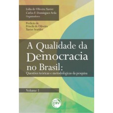 A qualidade da democracia no Brasil