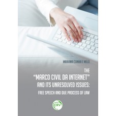 The ''marco civil da internet'' and its unresolved issues