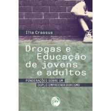 Drogas e educação de jovens e adultos