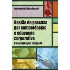 Gestão de pessoas por competências e educação corporativa