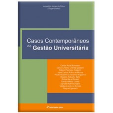 Casos contemporâneos de gestão universitária