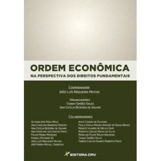 Ordem econômica na perspectiva dos direitos fundamentais