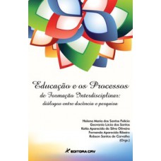 Educação e os processos de formação interdisciplinar