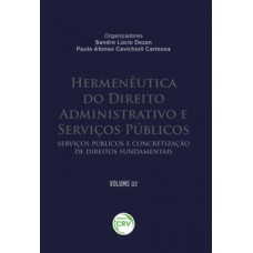 Hermenêutica do direito administrativo e serviços públicos