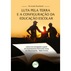 Luta pela terra e a configuração da educação escolar