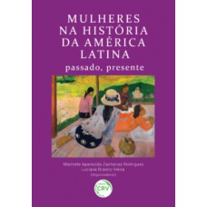 Mulheres na história da América Latina