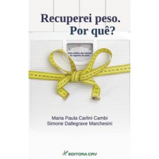 Recuperei peso. Por que?