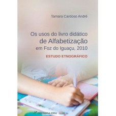 Os usos do livro didático de alfabetização em Foz do Iguaçu, 2010