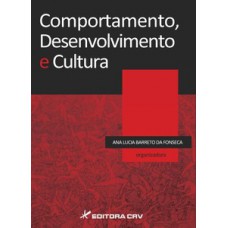 Comportamento, desenvolvimento e cultura