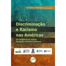 Discriminação e racismo nas Américas