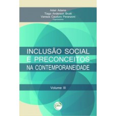 Inclusão social e preconceitos na contemporaneidade