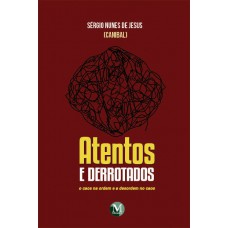 Atentos e derrotados