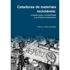 Catadores de materiais recicláveis