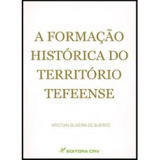 A formação histórica do território tefeense