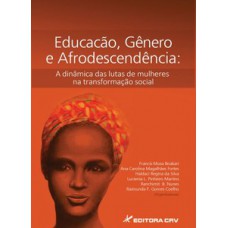 Educação, gênero e afrodescendência