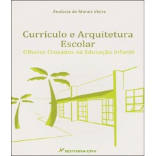 Currículo e arquitetura escolar