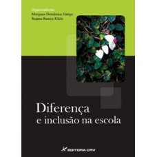 Diferença e inclusão na escola