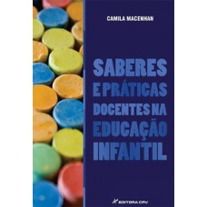 Saberes e práticas docentes na educação infantil