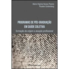 Programas de pós-graduação em saúde coletiva