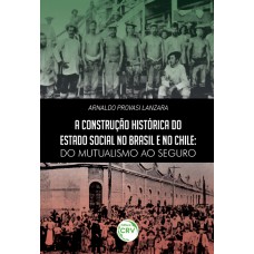 A construção histórica do estado social no brasil e no chile