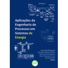 Aplicações da engenharia de processos em sistemas de energia