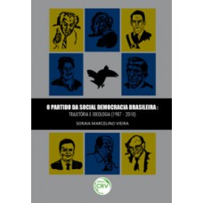 O partido da social democracia brasileira trajetória e ideologia