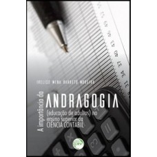 A importância da andragogia (educação de adultos) no ensino superior da ciência contábil