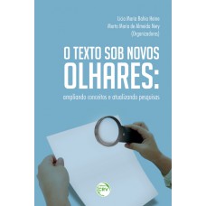 O texto sob novos olhares