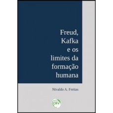 Freud, Kafka e os limites da formação humana