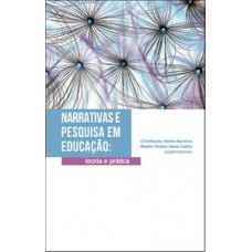 Narrativas e pesquisa em educação