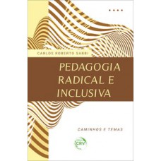 Pedagogia radical e inclusiva