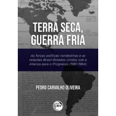 Terra seca, guerra fria