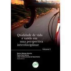 Qualidade de vida e saúde em uma perspectiva interdisciplinar