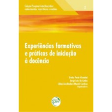 Experiências formativas e práticas de iniciação à docência