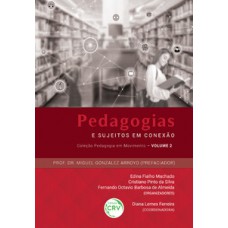 Pedagogias e sujeitos em conexão