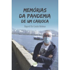 Memórias da pandemia de um carioca