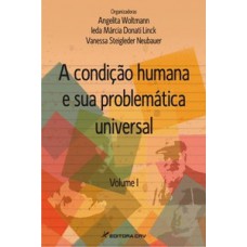 A condição humana e sua problemática universal