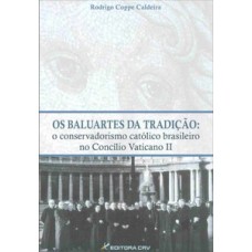 Os baluartes da tradição