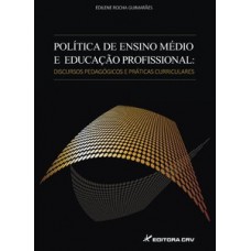 Política de ensino médio e educação profissional