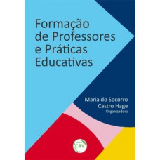 Formação de professores e práticas educativas