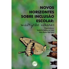 Novos horizontes sobre inclusão escolar