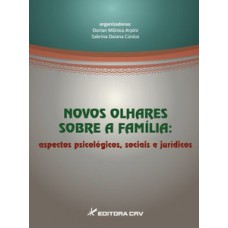 Novos olhares sobre a família