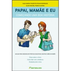 Papai, mamãe e eu