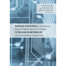 Inovação tecnológica e seus impactos no desempenho de empresas do setor de tecnologia da informação