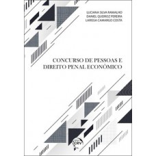 Concurso de pessoas e direito penal econômico